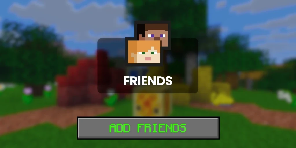 Minecraft friends icon featuring Steve and Alex avatars with "FRIENDS" text and a green "ADD FRIENDS" button.